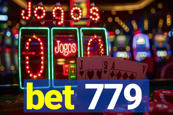 bet 779